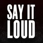 Nghe nhạc Say It Loud (Single) - Brett Gould