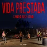 Tải nhạc Vida Prestada (Single) - Grupo Diez 4tro