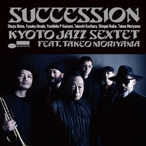Succession - Kyoto Jazz Sextet, Takeo Moriyama