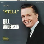 Tải nhạc Still - Bill Anderson