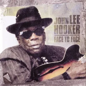 Face To Face - John Lee Hooker