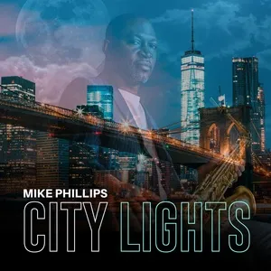 City Lights (Single) - Mike Phillips