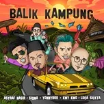 Ca nhạc Balik Kampung 2022 (Single) - Siqma, ASYRAF NASIR, Yonnyboii, V.A