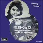 Nghe ca nhạc Mengapa (Single) - Rafeah Buang