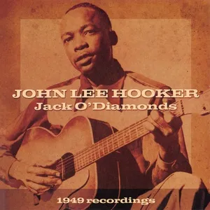Jack O' Diamonds (1949 Recordings) - John Lee Hooker