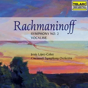 Rachmaninoff: Symphony No. 2 in E Minor, Op. 27 & Vocalise, Op. 34 No. 14 - Jesus Lopez-Cobos, Cincinnati Symphony Orchestra