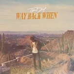 Way Back When (Single) - Tyler Dial