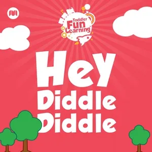 Hey Diddle Diddle (Single) - Toddler Fun Learning
