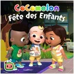 Ca nhạc Fete des Enfants - CoComelon en Français