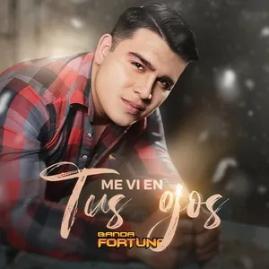 Me Vi En Tus Ojos (Single) - Banda Fortuna