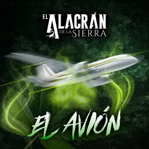 El Avion (Single) - El Alacrán De La Sierra
