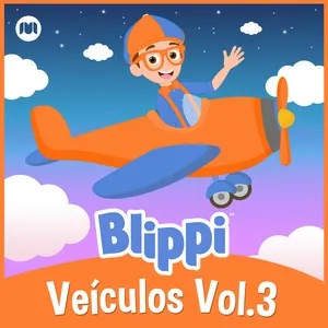Veiculos com Blippi Vol.3 (EP) - Blippi em Português