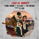 Ca nhạc Lisboa Que Amanhece (Single) - Chong Kwong, EU.CLIDES, Eva Rapdiva, V.A