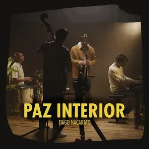 Paz Interior (Single) - Tiago Nacarato