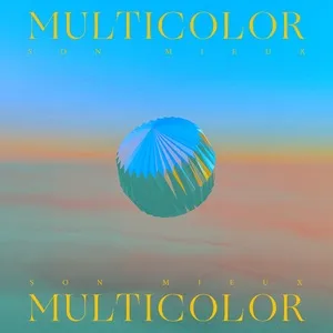 Ca nhạc Multicolor (Single) - Son Mieux
