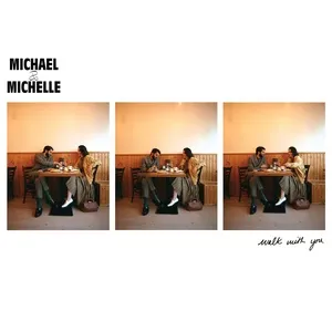 Walk With You (Single) - Michael & Michelle