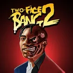 Nghe nhạc Two-Face Bang 2 - Fredo Bang