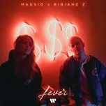 Fever (Single) - Mausio, Bibiane Z