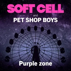 Purple Zone (EP) - Soft Cell, Pet Shop Boys