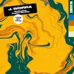 Nghe nhạc Lose My Mind (Single) - J. Worra, Taylor Moody