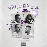 Nghe nhạc Brujeria (Single) - Todo El Rato, Buggatino
