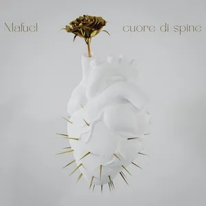 Nghe nhạc cuore di spine (Single) - Mafuel