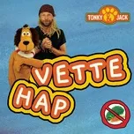 Ca nhạc Vette Hap (Single) - Tonky & Jack