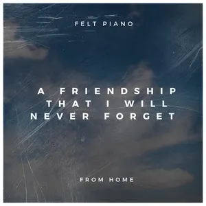 Nghe nhạc A Friendship That I Will Never Forget (Single) - Lemos