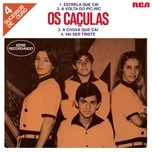 Ca nhạc Serie Recordando - 4 Sucessos de Ouro (EP) - Os Caçulas