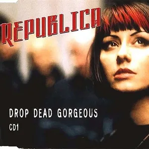 Drop Dead Gorgeous EP1 - Republica