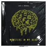 Nghe nhạc Monsters In My Head (Single) - Lizot, BRONSN