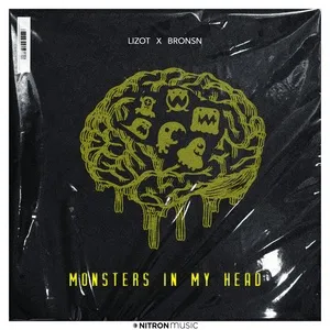 Nghe nhạc Monsters In My Head (Single) - Lizot, BRONSN