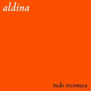 Nghe nhạc Tudo Recomeca - Aldina Duarte