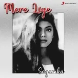 Ca nhạc Mere Liye - Sagarika Mukherjee