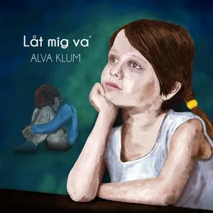 Lat mig va' (Single) - Alva Klum