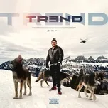 Ca nhạc TREND (Single) - Branco