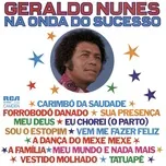 Nghe ca nhạc Na Onda do Sucesso - Geraldo Nunes