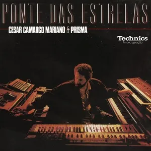 Ponte das Estrelas - César Camargo Mariano, Prisma
