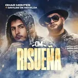 Ca nhạc Risuena (Single) - Omar Montes, Daviles de Novelda