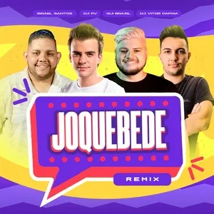 Joquebede (Remix) (Single) - DJ PV, Gui Brazil, DJ Vitor Capoia, V.A