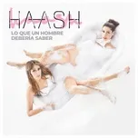 Nghe Ca nhạc Lo Que un Hombre Debería Saber (Single) - Ha-Ash