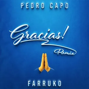 Gracias (Remix) (Single) - Pedro Capo, Farruko