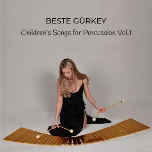 Children's Songs For Percussion Vol.1 - Beste Gürkey