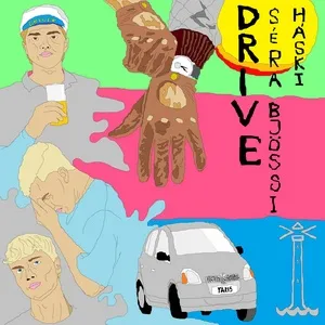 Drive (Single) - Séra Bjössi, Haski