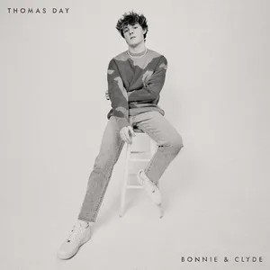 Bonnie & Clyde (Single) - Thomas Day