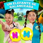 Tải nhạc Un Elefante Se Balanceaba (Single) - Nika, Matsu