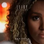 Nghe nhạc Maranata (Single) - Leidy Murilho