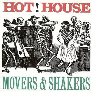 Movers And Shakers - Hot House