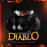 Ca nhạc El Comando del Diablo (En Vivo) (Single) - Gerardo Ortiz, Luis R Conriquez