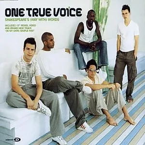 Shakespeare's (Way With) Words (Single) - One True Voice